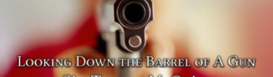Looking Down The Barrel of a Gun